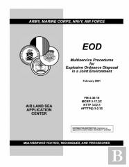 Fm 4-30.16 Eod Multiservice Procedures For Explosive Ordnance Disposal In A Joint Environment