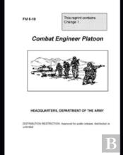 Fm 5-10 Combat Engineer Platoon