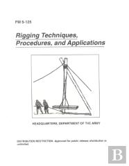 Fm 5-125 Rigging Techniques, Procedures, And Applications