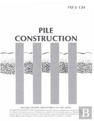 Fm 5-134 Pile Construction