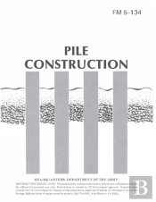 Fm 5-134 Pile Construction