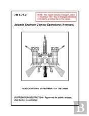 Fm 5-71-3 Brigade Engineer Combat Operations (Armored)