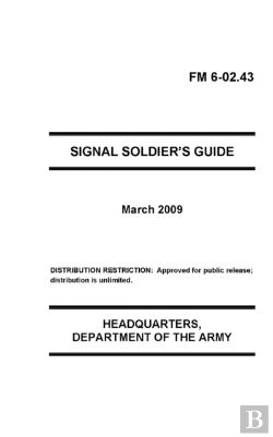 Bertrand.pt - Fm 6-02.43 Signal Soldier'S Guide