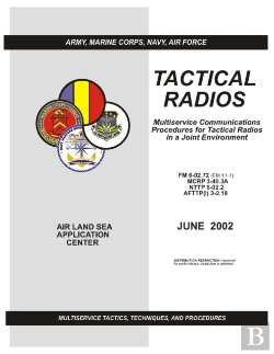 Bertrand.pt - Fm 6-02.72 Tactical Radios Multiservice Communications Procedures For Tactical Radios In A Joint Environment