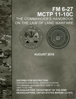 Bertrand.pt - Fm 6-27 Commander'S Handbook On The Law Of Land Warfare