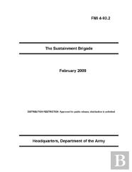 Fmi 4-93.2 The Sustainment Brigade