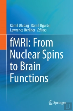 Bertrand.pt - Fmri: From Nuclear Spins To Brain Functions