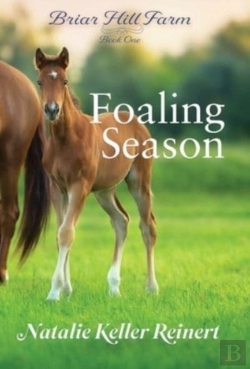 Bertrand.pt - Foaling Season (Briar Hill Farm