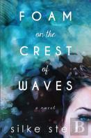 Foam On The Crest Of Waves