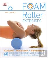 Foam Roller Exercises