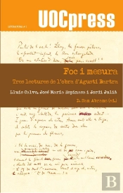 Foc I Mesura. Tres Lectures De L'Obra D'Agustí Bartra