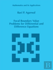 Focal Boundary Value Problems For Differential And Difference Equations