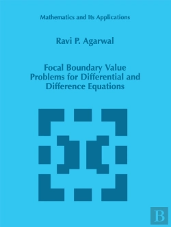 Bertrand.pt - Focal Boundary Value Problems For Differential And Difference Equations