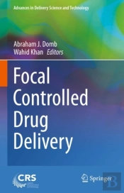 Focal Controlled Drug Delivery