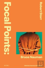 Focal Points: Bruce Nauman