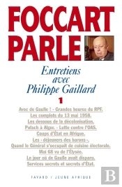 Foccart Parle T.1 1912-1969