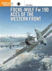 Focke-Wulf Fw 190 Aces Of The Western Front