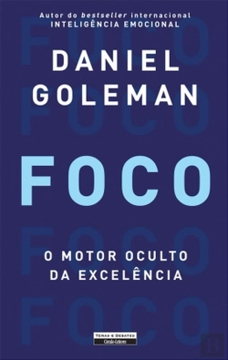 Bertrand.pt - Foco - O Motor Oculto da Excelência