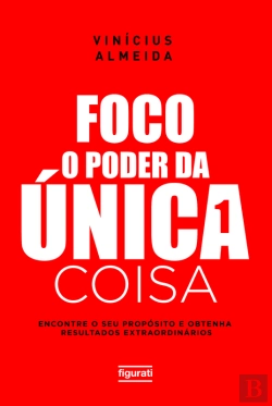 Bertrand.pt - Foco: O Poder Da Única Coisa