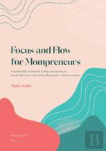 Focus And Flow For Mompreneurs