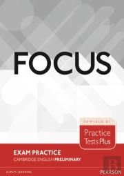 Focus Exam Practice: Cambridge English Preliminary