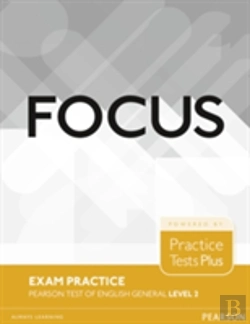 Bertrand.pt - Focus Exam Practice: Pearson Tests Of English General Level 2 (B1)