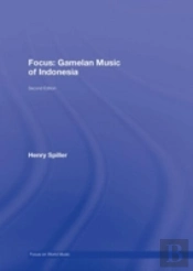 Focus: Gamelan Music Of Indonesia