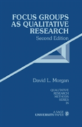 Focus Groups As Qualitative Research