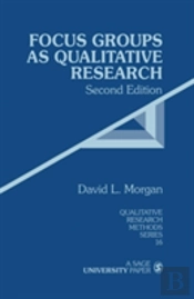 Focus Groups As Qualitative Research