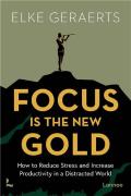 Focus Is The New Gold