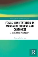 Focus Manifestation In Mandarin Chinese And Cantonese