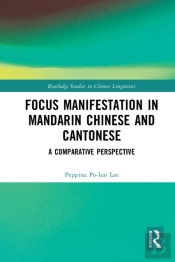 Focus Manifestation In Mandarin Chinese And Cantonese