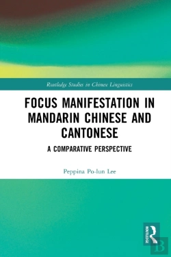 Bertrand.pt - Focus Manifestation In Mandarin Chinese And Cantonese