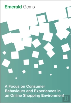 Bertrand.pt - Focus On Consumer Behaviours And Experiences In An Online Shopping Environment