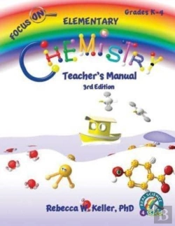 Bertrand.pt - Focus On Elementary Chemistry Teacher'S Manual 3rd Edition