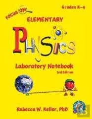 Focus On Elementary Physics Laboratory Notebook 3rd Edition