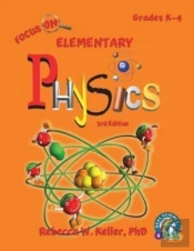 Focus On Elementary Physics Student Textbook 3rd Edition (Softcover)