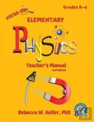 Focus On Elementary Physics Teacher'S Manual 3rd Edition