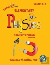 Focus On Elementary Physics Teacher'S Manual 3rd Edition