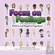 Focus On Feelings(R) Positive And Negative Cognitions