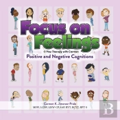 Focus On Feelings(R) Positive And Negative Cognitions