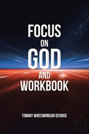 Focus On God And Workbook
