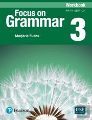 Focus On Grammar - (Ae) - 5th Edition (2017) - Workbook - Level 3