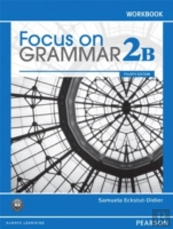 Bertrand.pt - Focus On Grammar Workbook Split 2b
