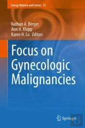 Focus On Gynecologic Malignancies