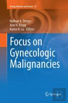 Focus On Gynecologic Malignancies