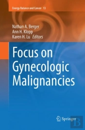 Focus On Gynecologic Malignancies