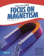 Focus On Magnetism