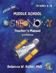 Focus On Middle School Astronomy Teacher'S Manual 3rd Edition