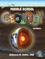 Focus On Middle School Geology Student Textbook 3rd Edition (Softcover)